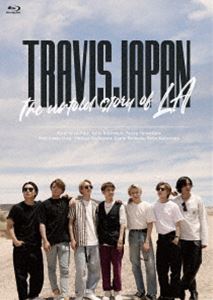Travis Japan -The untold story of LA-（通常盤A） [Blu-ray]