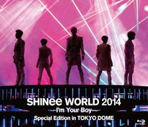 SHINee WORLD 2014 〜I'm Your Boy〜 Special Edition in TOKYO DOME（通常盤） [Blu-ray]