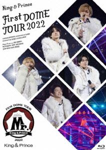 King ＆ Prince First DOME TOUR 2022 ～Mr.～（通常盤）