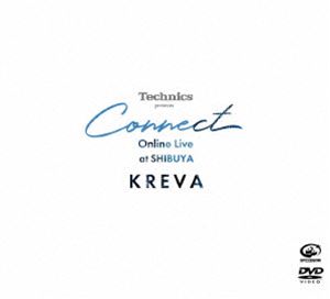 KREVA／Technics presents“Connect”Online Live at SHIBUYA