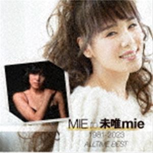 未唯mie / MIE to 未唯mie 1981-2023 ALL TIME BEST [CD]