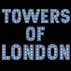 タワーズ・オブ・ロンドン / タワーズ・オブ・ロンドン [CD]