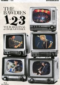 THE BAWDIES／1-2-3 TOUR 2013 FINAL at 大阪城ホール【Blu-ray初回限定盤】 [Blu-ray]