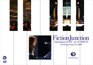 FictionJunction〜Yuki Kajiura LIVE vol.＃4 PART II〜 Everlasting Songs Tour 2009 [DVD]