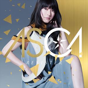ASCA ／1st season・後期OPテーマ「RESISTER」