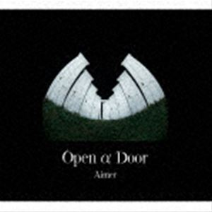 Open α Door（完全数量生産限定盤／CD＋Blu-ray＋付属品）