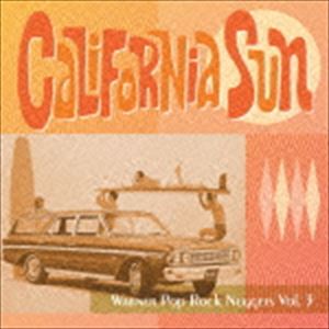 カリフォルニア・サン〜ワーナー・ポップ・ロック・ナゲッツ Vol.3 [CD]