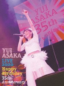浅香唯／YUI ASAKA LIVE 2020～Happy Birthday 35th Anniversary 