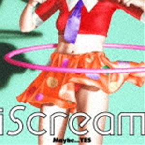 iScream / Maybe...YES EP（通常盤） [CD]