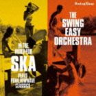 THE SWING EASY ORCHESTRA / IN THE MOON FOR SKA〜PLAYS PUNK，NEWWAVE CLASSICS [CD]